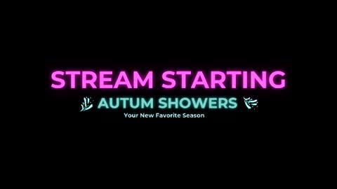 Autum Showers online show from July 2026 07:57:01 PM