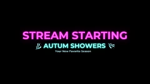 Autum Showers online show from July 2026 11:54:02 PM