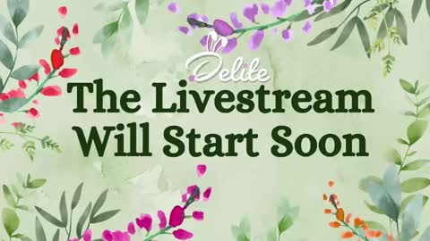 DeLite  Next stream on Wednesday or Thurdsay  online show from April 2026 12:21:01 PM