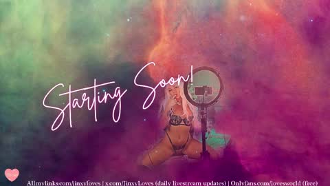 jinxy loves online show from April 2026 03:16:01 AM