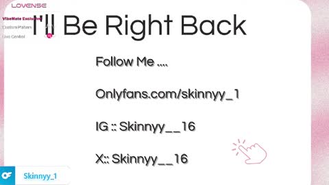 Skinnyy   online show from May 2026 10:44:02 AM