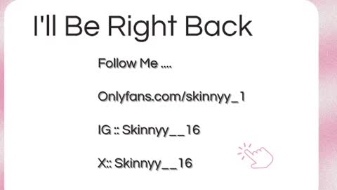 Skinnyy   online show from July 2026 10:00:02 AM
