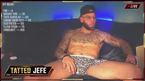 Tatted Jefe online show from July 2026 05:58:01 AM