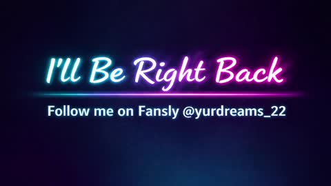 yurdreams_22 online show from May 2026 09:53:01 PM