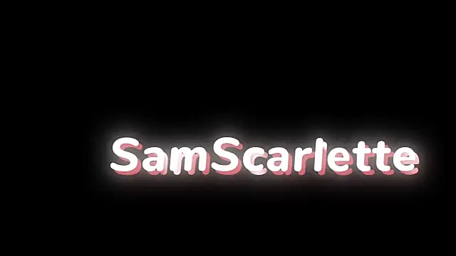 SamScarlette online show from May 2026 07:49:01 AM